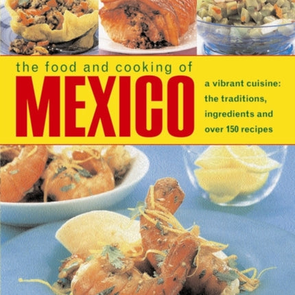 Food & Cooking of Mexico