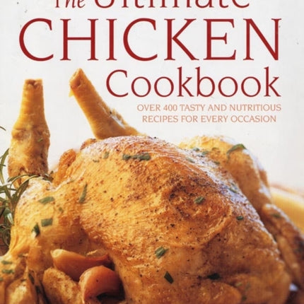 Ultimate Chicken Cookbook