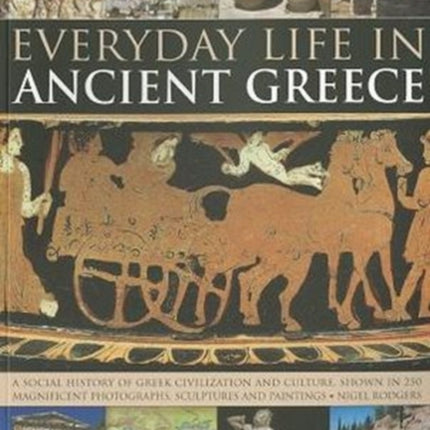 Everyday Life in Ancient Greece