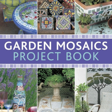 Garden Mosaics Project Book