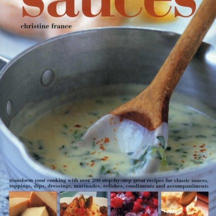 Complete Guide to Making Sauces