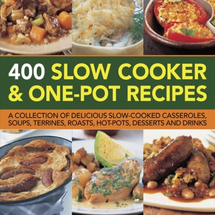 400 Slow Cooker & One-pot Recipes