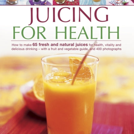 Juicing for Health