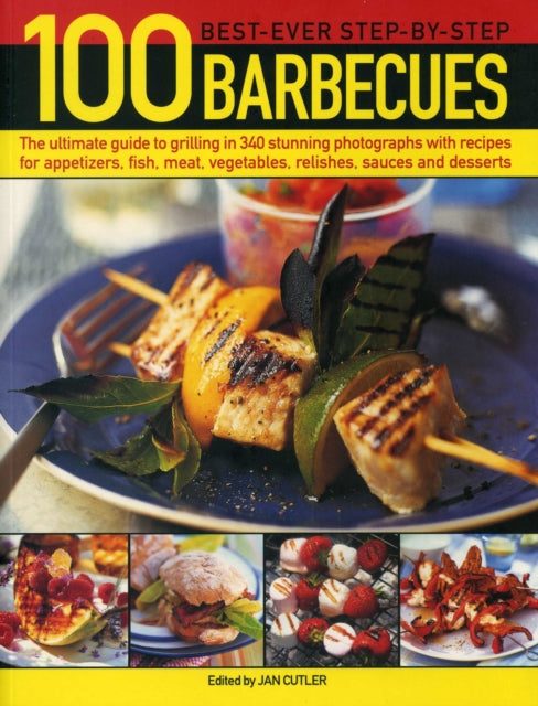 100 Best-Ever Step-by-Step Barbecues: The