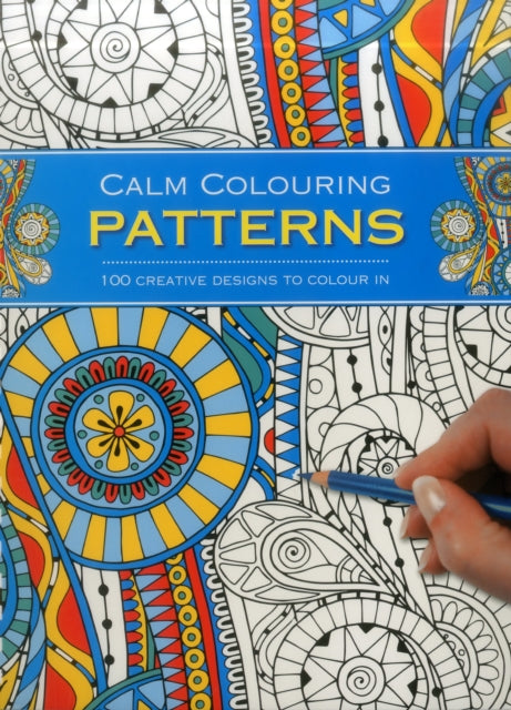 Calm Colouring: Patterns