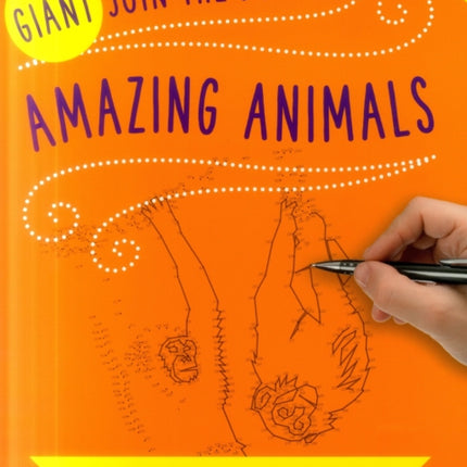 Giant Join the Dots: Amazing Animals