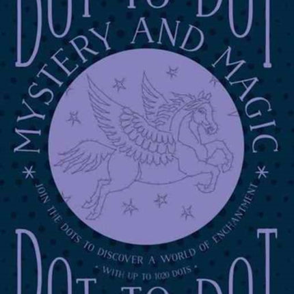 Dot-to-dot Mystery and Magic