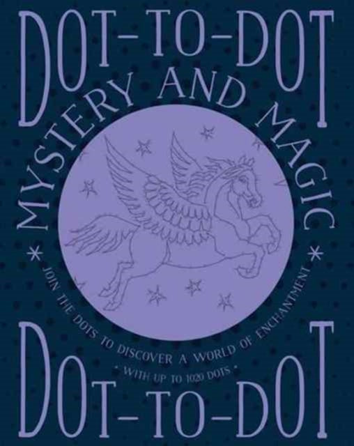 Dot-to-dot Mystery and Magic