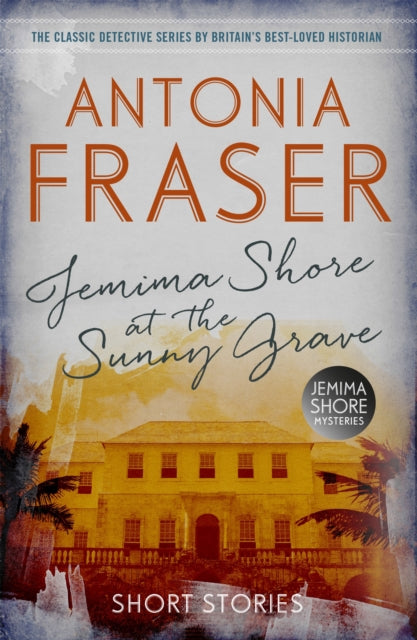 Jemima Shore at the Sunny Grave: A Jemima Shore Mystery