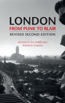 London from Punk to Blair Revised Second Edition
