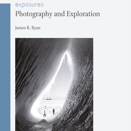 Photography and Exploration Exposures