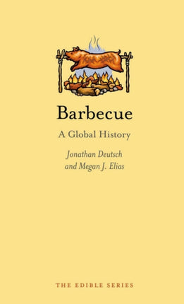 Barbecue A Global History Edible