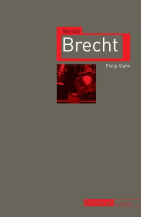 Bertolt Brecht Critical Lives