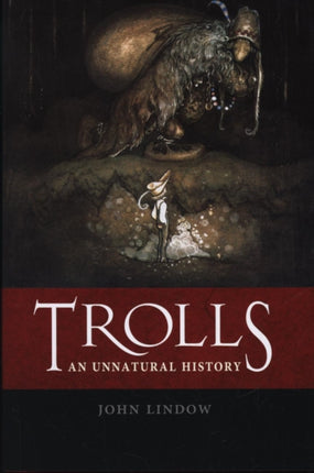 Trolls An Unnatural History