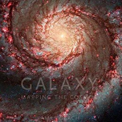 Galaxy Mapping the Cosmos