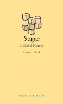 Sugar: A Global History