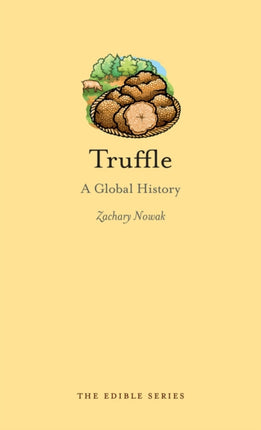 Truffle: A Global History