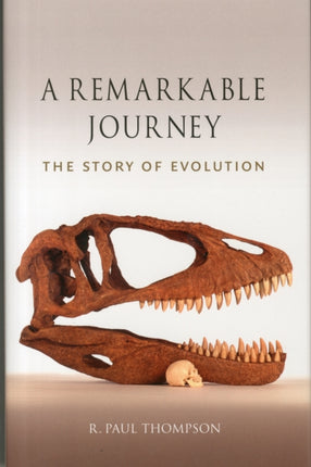 A Remarkable Journey The Story of Evolution