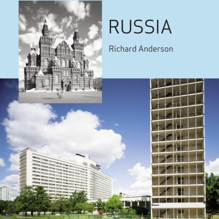 Russia Modern Architectures in History Reaktion