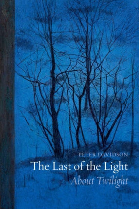 The Last of the Light: About Twilight