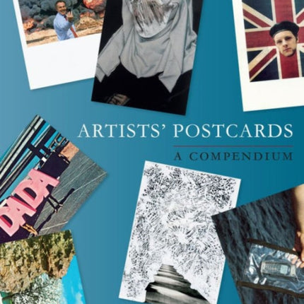 Artists Postcards A Compendium