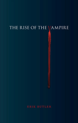 The Rise of the Vampire
