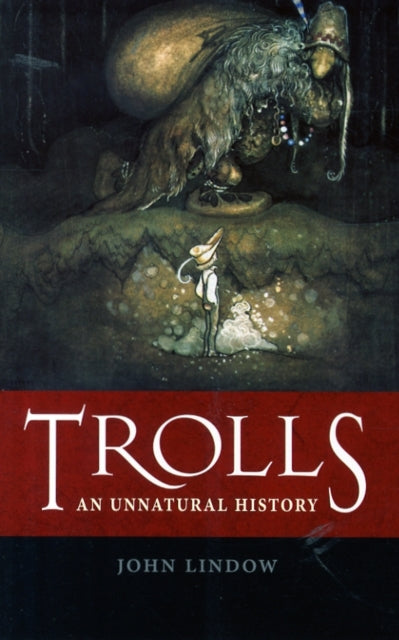 Trolls: An Unnatural History