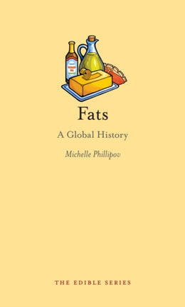 Fats A Global History Edible