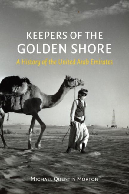 Keepers of the Golden Shore: A History of the