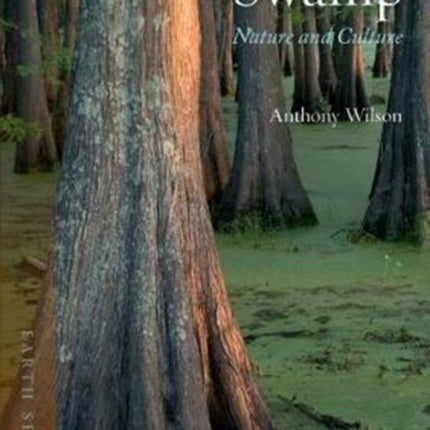 Swamp: Nature and Culture