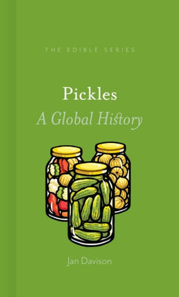 Pickles: A Global History