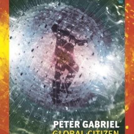 Peter Gabriel: Global Citizen