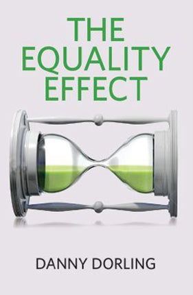 The Equality Effect: Improving Life for Everyone