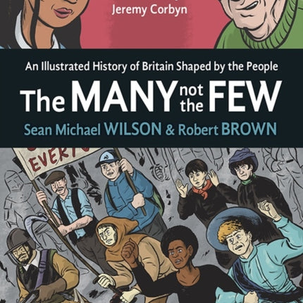 The Many Not The Few: An Illustrated History of Britain Shaped by the People