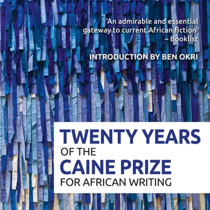 Twenty Years of the Caine Prize for African Writing