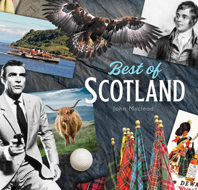 Best of Scotland: A Caledonian Miscellany