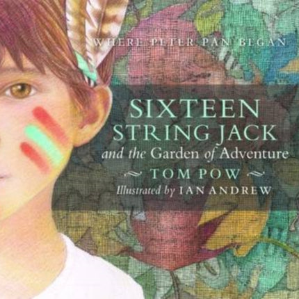 Sixteen String Jack  the Garden of Adventure