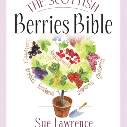 The Scottish Berries Bible