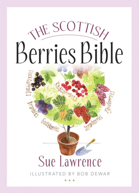 The Scottish Berries Bible