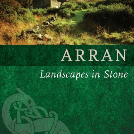 Arran: Landscapes in Stone