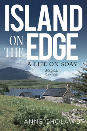 Island on the Edge: A Life on Soay