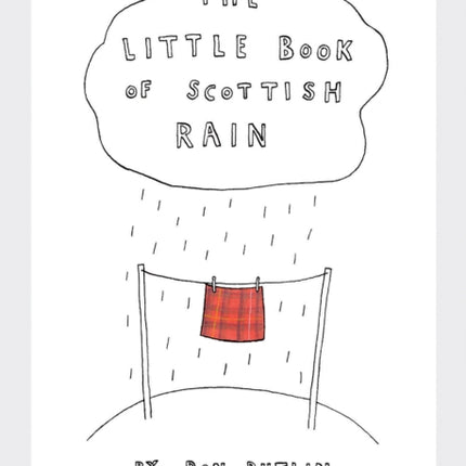 The Little Book of Scottish Rain