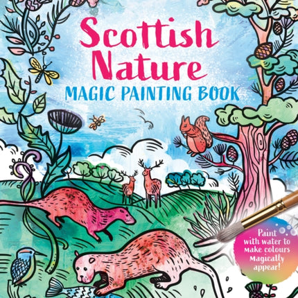 Magic Painting Book: Scottish Nature