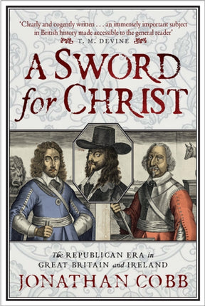 A Sword for Christ: The Republican Era in Great Britain and Ireland