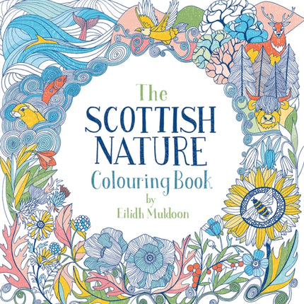 The Scottish Nature Colouring Book