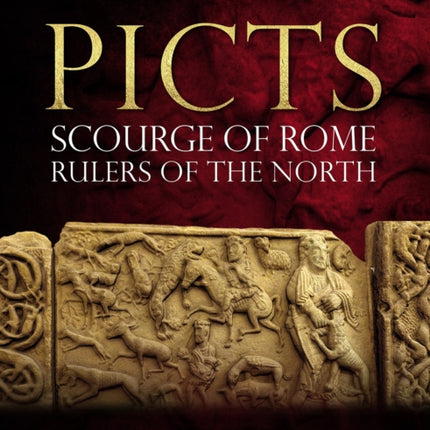 Picts: Scourge of Rome, Rulers of the North