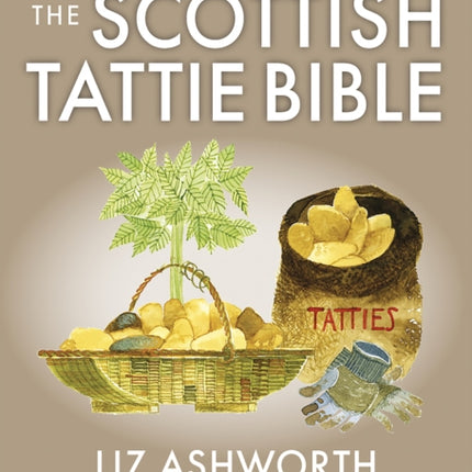 The Scottish Tattie Bible