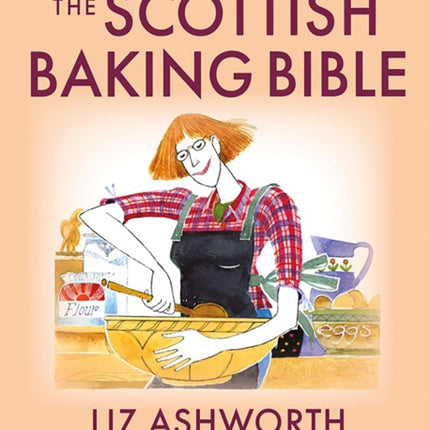 The Scottish Baking Bible