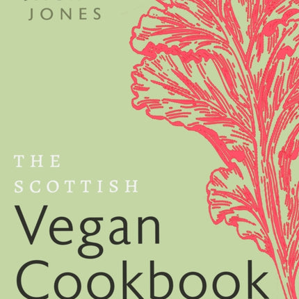 The Scottish Vegan Cookbook