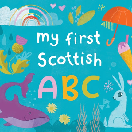 My First Scottish A B C